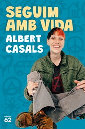 Seguim amb vida, Albert Casals - EDICIONS 62