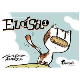 Eloísa 1, Max Aguirre - GARGOLA EDICIONES