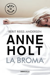 La broma, Anne Holt - DEBOLSILLO