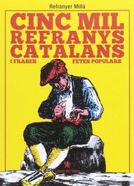 Cinc mil refranys cataláns i frases fetes, populars, Lluís Millà i Reig - LLIBRES DE L'INDEX