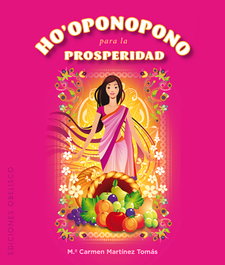 Ho'oponopono para la prosperidad con cartas, Mª Carmen Martínez Tomas - Obelisco Ediciones