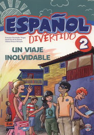 EDINUMEN, Español divertido 2: un viaje inolvidable - AA.VV.