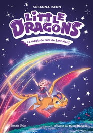 ESTRELLA POLAR, Little Dragons 7. La màgia de l'arc de Sant Martí, Melisa Maceiras Soares - ESTRELLA POLAR
