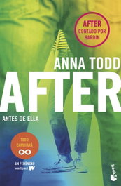 After. Antes de ella, Anna Todd - BOOKET