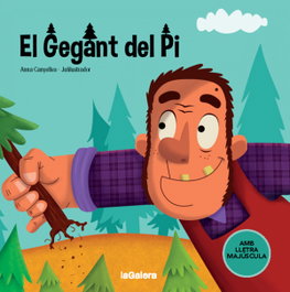 LA GALERA, EL GEGANT DEL PI - Anna Canyelles