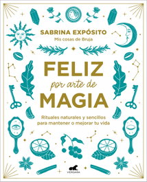Feliz por arte de magia, Sabrina Expósito - Vergara