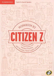 Citizen Z (B2) Workbook with Downloadable Audio, Herbert Puchta, Jeff Stranks, Lewis - Cambridge
