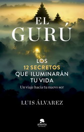 El gurú, Luis Álvarez - ALIENTA