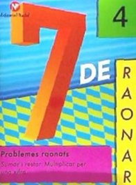 NADAL EDARCA EDITORIAL, SUMAR I RESTAR - (CAT).4.SUMAR I RESTAR:MULTIPLICAR PER UNA CIFRA.(7 RAONAR)