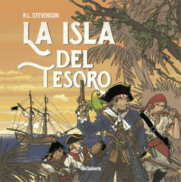 LA GALERA, La isla del tesoro - Robert Louis Stevenson