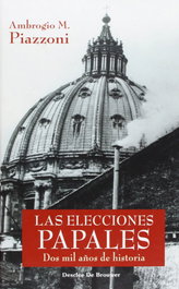 Elecciones papales: dos mil años de historias, Ambrogio M. Piazzoni - DESCLEE DE BROUWER