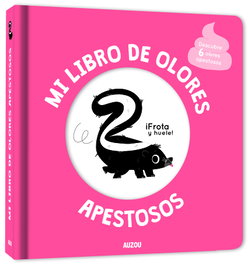 AUZOU EDITIONS, Mi libro de olores apestosos