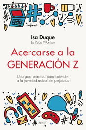Acercarse a la generación Z, Isa Duque - ZENITH