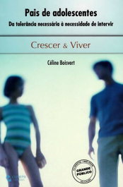 Pais de Adolescentes, Céline Boisvert - CLIMEPSI EDITORES