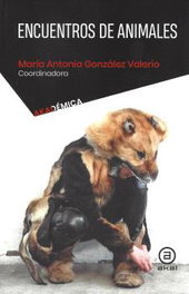 Encuentros de animales, Maria Antonieta Gonzalez Valerio - AKAL