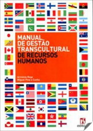 Manual de Gestão Transcultural de Recursos Humanos, Armenio Rego/Miguel Pina e Cunha - EDITORA RH