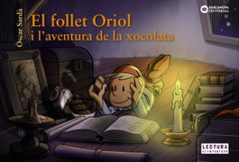 BARCANOVA, EL FOLLET ORIOL I L'AVENTURA DE LA XOCOLATA