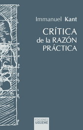 Crítica de la razón práctica, Immanuel Kant - SIGUEME