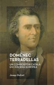 Domènec Terradellas, compositor català en la escena europea, Josep Dolcet - Ficta Edicions
