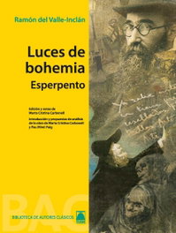 TEIDE, Luces de Bohemia: esperpento, Ramón Del Valle-Inclán - TEIDE