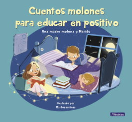 BEASCOA Cuentos molones para educar en positivo, Isabel Cuesta - BEASCOA
