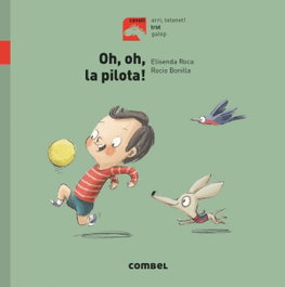 COMBEL, OH, OH, LA PILOTA! - Elisenda Roca; Rocio Bonilla
