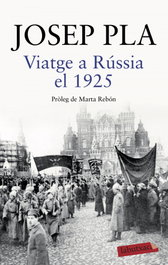 Viatge a Rússia el 1925, Josep Pla - LABUTXACA