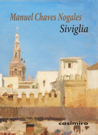Siviglia, Manuel Chaves Nogales - CASIMIRO