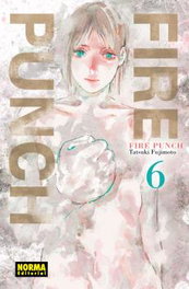 Fire Punch 06, Tatsuki Fujimoto - Norma Editorial