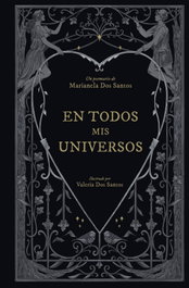 En todos mis universos, Marianela dos Santos - EDICIONES B