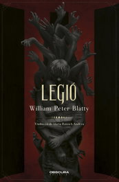 Legió, William Peter Blatty - OBSCURA EDITORIAL