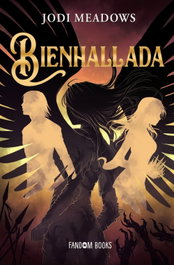 Bienhallada, Jodi Meadows - FANDON BOOKS