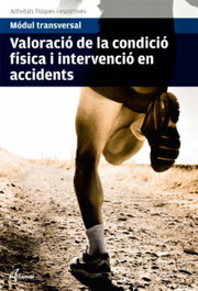 ALTAMAR EDITORIAL, Valoración de la condición física e intervención en accidentes - VV.AA. / ALTAMAR EDITORIAL