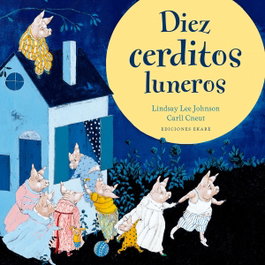 EKARE EUROPA Diez Cerditos Luneros
