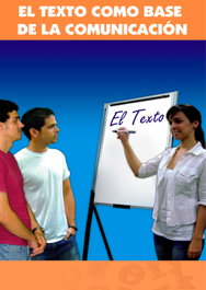El texto como base de la comunicación, Colectivo de autores - CITMATEL (IBD)