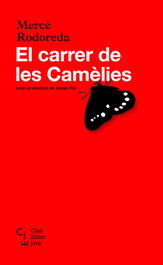 El carrer de les Camèlies, Mercè Rodoreda - CLUB EDITOR