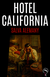 KNOWMADAS, Hotel California - Salva Alemany