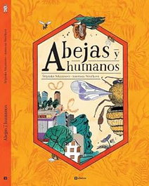 ALBATROS EDICIONES, ABEJAS Y HUMANOS, Stepanka, Sekaninova - ALBATROS EDICIONES