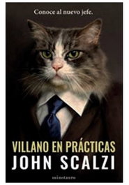 Villano en prácticas, John Scalzi - Logista Compañia De Distribucion Integral, Sa