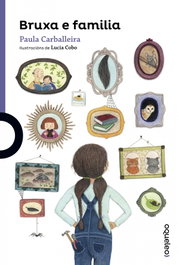 OQUELEO, BRUXA E FAMILIA SERIE MORADA +8 ANOS