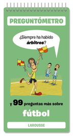 LAROUSSE Siempre ha habido árbitros