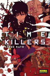 Time Killers, Kazue Kato - NORMA EDITORIAL