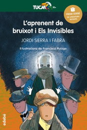 L´aprenent de bruixot i els invisibles, Jordi Sierra i Fabra - EDEBE