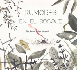 OQO, Rumores en el bosque - Pilar Serrano, Laia Doménech