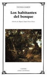 CATEDRA, Los habitantes del bosque, Thomas Hardy - CATEDRA