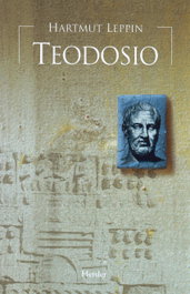 Teodosio, Hartmut Leppin - HERDER