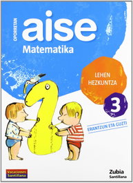 AISE MATEMATIKA 3 LEHEN HEZKUNTZA OPORRETAN 2010, ZUBIA