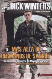 Más Allá de Hermanos de Sangre, Dick Winters - EDICIONES SALAMINA