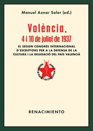 VALÉNCIA, 4 I 10 DE JULIOL DE 1937, VV.AA. - RENACIMIENTO