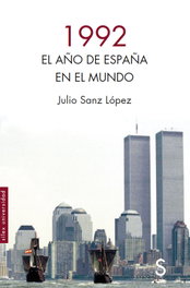 1992: El año de España en el mundo, Julio Sanz López - SILEX